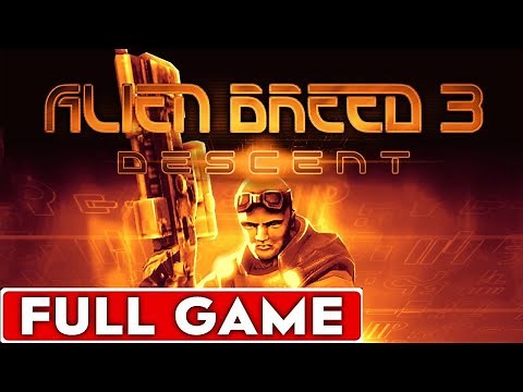 Alien Breed 3 Descent Full Game Walkthrough Longplay