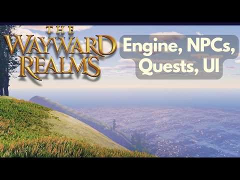 Wayward Realms: February 2026 Update - Engine, NPCs, Quests, UI