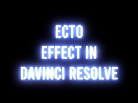 Demonstration of the Maxon Universe ECTO Effect in DaVinci Resolve