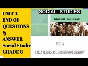 Grade 8 social studies unit 4 | review questions and answer