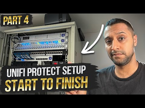 Upgrade my network Part 4: Mastering UniFi Protect: Setup and Configuration Guide