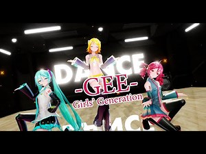 [MMD] "GEE" / YYB Hatsune Miku x YYB Kasane Teto x YYB Kagamine Rin ] [4k60Fps]