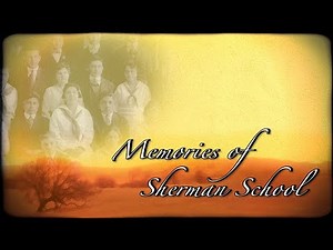 Memories of Sherman School