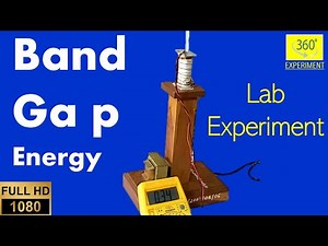 Band gap energy experiment, energy gap of semiconductor