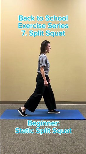 Split Squat: Exercise 7 in Back to School Back to You Series
