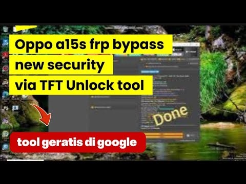 Oppo A15S FRP Bypass Via Tool Free TFT Unlock tool
