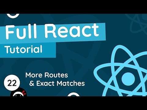 Full React Tutorial #22 - Exact Match Routes