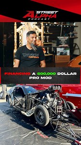 How some racers finance their Pro Mod builds 😳 | Street Alpha Podcast