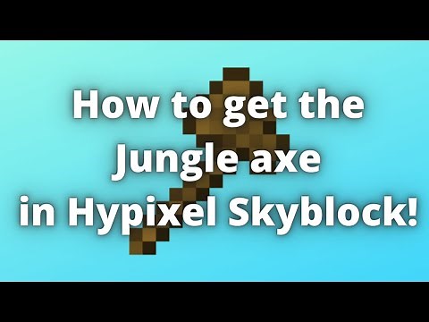 How to get the jungle axe in Hypixel Skyblock! | Obsidian