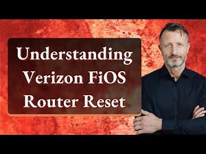 Understanding Verizon FiOS Router Reset