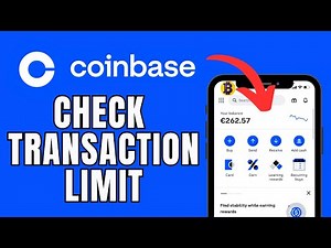 How to Check Transaction Limit in Coinbase 2025?