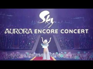 AURORA Encore Concert | Sky: Children of the Light