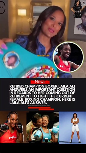 723 reactions · 82 shares | retired champion boxer Laila Ali answers an important question regarding her coming out of retirement to fight the current female boxing champion. Here is Laila Ali’s answer. #whewwhunnii #thechatwithmisshollywood #misshollywoodmedia #news #media #information #viralreels #explorepage #viral #explore #boxing #claressashields @lailaaliko | The Chat With Miss Hollywood | Facebook