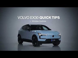 Volvo EX30 Quick Tips - Window Controls