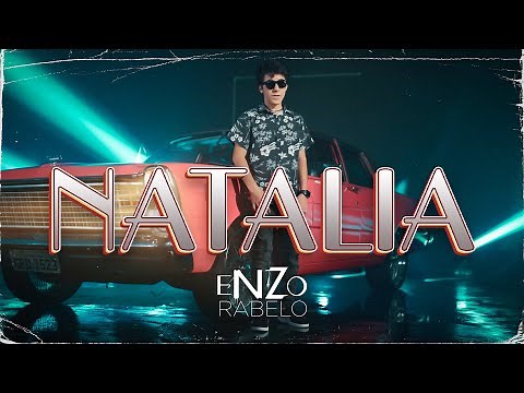 Enzo Rabelo - Natalia (Clipe Oficial)