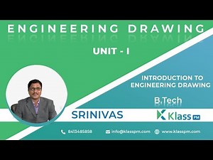 Introduction To Engineering Drawing | Engineering Drawing by Srinivas | BTech Tutorials | KlassPM