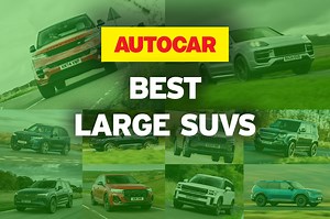 Sometimes you DO just need a big ol' SUV - these are the very best around | Autocar