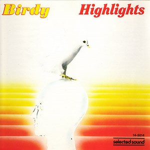 Birdy - Highlights