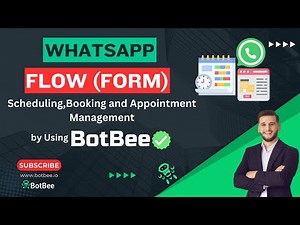 Step-by-Step Guide to Creating Effective WhatsApp Flows with BotBee Integration