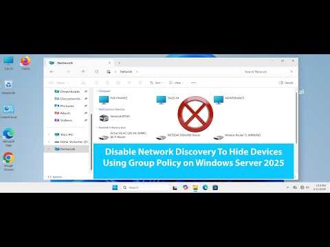 How to Disable Network Discovery To Hide Devices Using Group Policy on Windows Server 2025