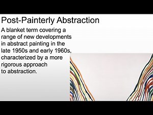 Introducing Post-Painterly Abstraction