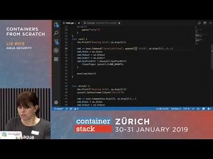 Liz Rice - Containers from scratch