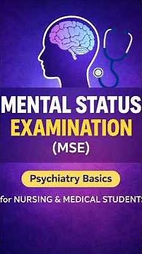 Mental Status Examination (MSE) | Psychiatry Basics #MSE #Psychiatry #MentalHealth #NursingStudents