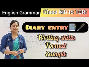 Diary Entry | How to write diary | class 6th/7th/8th/ 9th/10th | Format | Example | Diary Writing