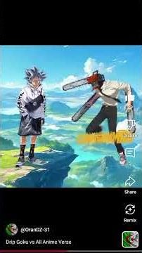 drip Goku vs all anime versus