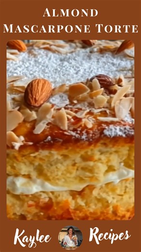 5.2K views · 30 reactions | Almond Mascarpone Torte – Elegant Layers of Old-World Indulgence 懶 Ingredients  1 cup almond flour 1 cup all-purpose flour 1 cup granulated sugar ...... Full Recipe in Coʍmеոτ  | Kaylee Recipes | Facebook