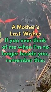 A Mother’s Last Wishes | The Tasty Table