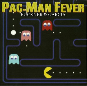 Buckner & Garcia - Pac-Man Fever