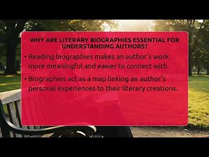 Why Are Literary Biographies Essential For Understanding Authors? - Tales And Texts