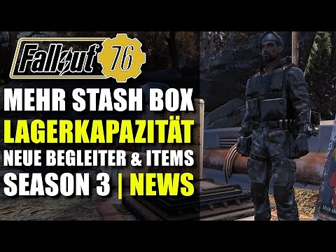 Mehr Stash Box Lagerkapazität | Neue Items und Begleiter mit Season 3 | Aus dem Vault | Fallout 76