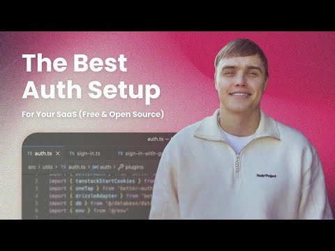 The Best Auth Setup for Your SaaS (Free & Open Source)