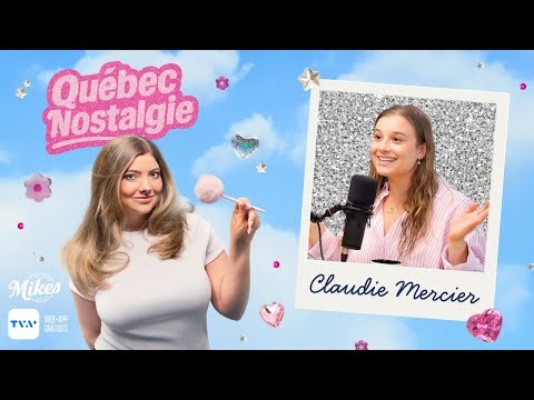 #31 Québec Nostalgie - Les mensonges que les films nous ont racontés - Avec Claudie Mercier
