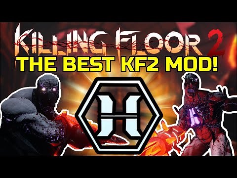 Killing Floor 2 | BEST MOD FOR KF2 IF YOU ARE BORED! - This Has To Become Official! (ZEDTERNAL)