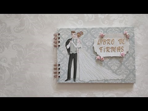Cómo hacer tu propio libro de firmas para Bodas 💍