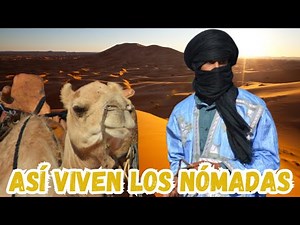 Así Viven Los Nómadas En El Desierto Del Sáhara