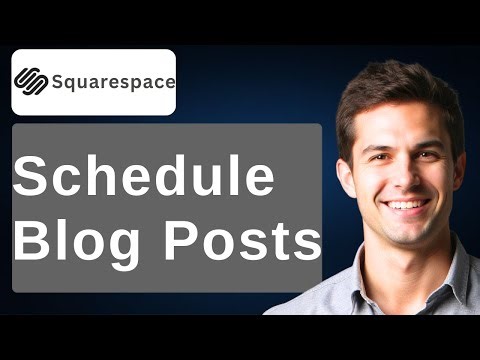 How To Schedule Blog Posts Squarespace 7.0 [2026 Guide]