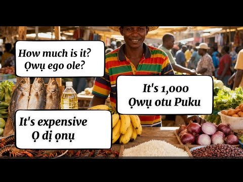 Igbo Market Phrases | Learn How to Bargain in Igbo | How to Shop in Igbo
