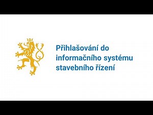 Přihlašování do informačního systému stavebního řízení