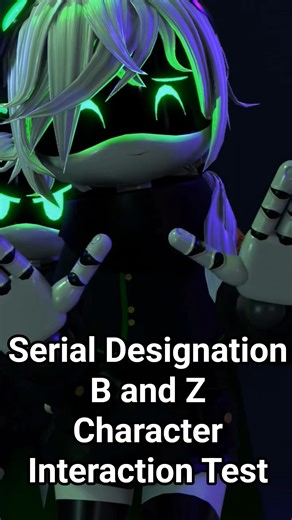 Serial Designation B and Z Animation test 6! ||Murder Drones OCs||
