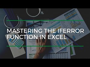 Mastering The IFERROR Function In Excel