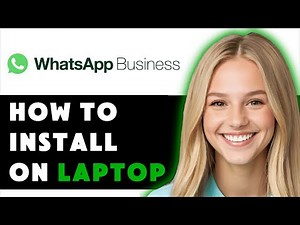 HOW TO DOWNLOAD WHATSAPP BUSINESS ON LAPTOP 2025! (FULL GUIDE)