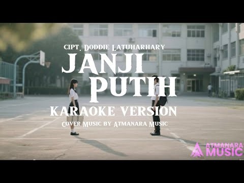 Janji Putih (Beta Janji, Beta Jaga) - Karaoke Version Nada Tinggi