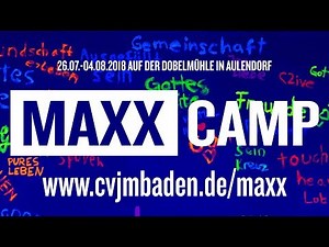 MAXXCAMP 2018 - TRAILER