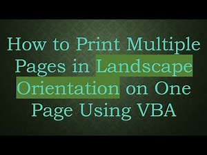 How to Print Multiple Pages in Landscape Orientation on One Page Using VBA