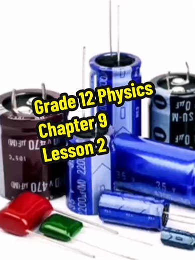 Grade 12 Physics Chapter 9 Lesson 27 #grade12 #physics