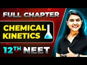 Chemical Kinetics FULL CHAPTER | Class 12th Physical Chemistry | Lakshya NEET